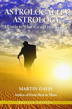 portada Astrolocality Astrology: A Guide to What It Is and How to Use It (in English)