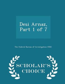 portada Desi Arnaz, Part 1 of 7 - Scholar's Choice Edition (en Inglés)