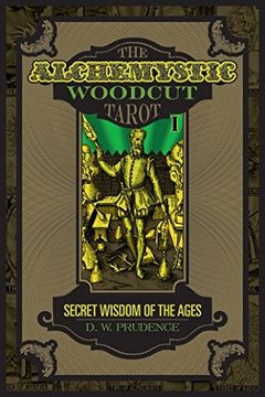 portada The AlcheMystic Woodcut Tarot: Secret Wisdom of the Ages