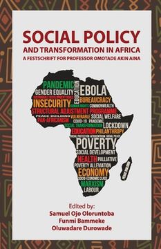 portada Social Policy and Transformation in Africa: A Festschrift for Professor Omotade Akin Aina (en Inglés)