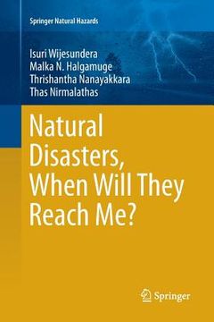 portada Natural Disasters, When Will They Reach Me? (en Inglés)