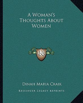 portada a woman's thoughts about women (en Inglés)