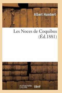 portada Les Noces de Coquibus (en Francés)