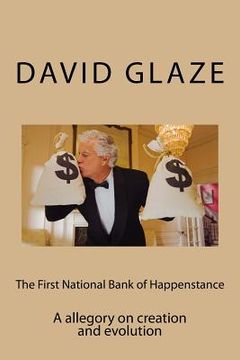 portada The First National Bank of Happenstance: A story about Chance (en Inglés)