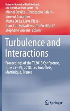 portada Turbulence and Interactions: Proceedings of the Ti 2018 Conference, June 25-29, 2018, Les Trois-Îlets, Martinique, France (in English)