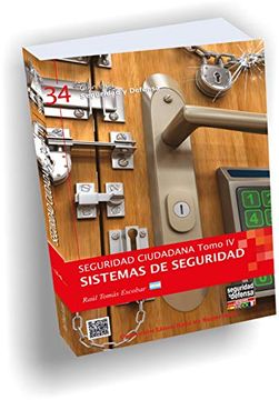portada Seguridad Ciudadana - Tomo iv Sistemas de Seguridad (Colección Seguridad y Defensa, 34)