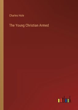 portada The Young Christian Armed (in English)