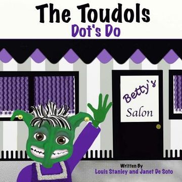 portada The Toudols: Dot's Do (in English)