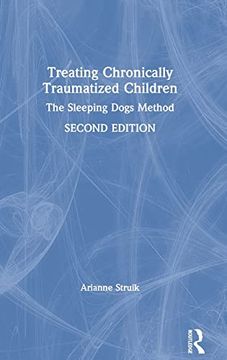 portada Treating Chronically Traumatized Children: The Sleeping Dogs Method (en Inglés)