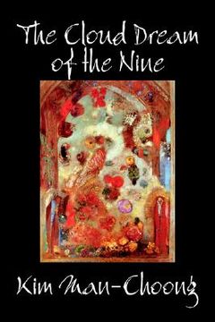 portada The Cloud Dream of the Nine by Kim Man-Choong, Fiction, Classics, Literary, Historical