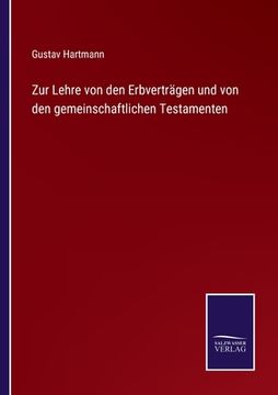 portada Zur Lehre von den Erbverträgen und von den gemeinschaftlichen Testamenten