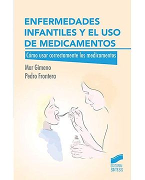 portada Enfermedades Infantiles y el uso de Medicamentos (in Spanish)