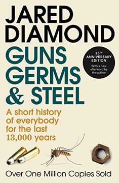 portada Guns, Germs and Steel: 20Th Anniversary Edition (en Inglés)