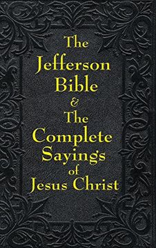 portada Jefferson Bible & The Complete Sayings of Jesus Christ