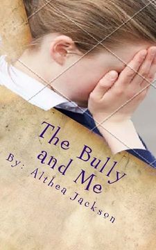 portada The Bully and Me (en Inglés)