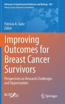 portada Improving Outcomes for Breast Cancer Survivors: Perspectives on Research Challenges and Opportunities