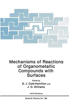 portada Mechanisms of Reactions of Organometallic Compounds With Surfaces (in English)