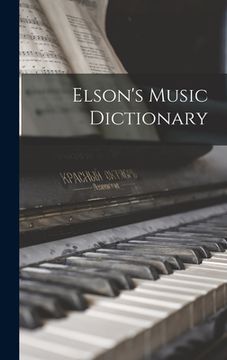 portada Elson's Music Dictionary (en Inglés)