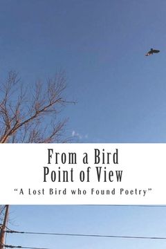 portada From a Bird Point of View: Poetry (en Inglés)