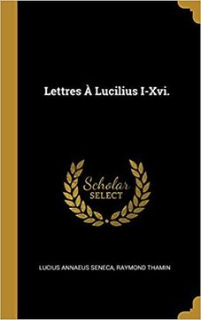 portada Lettres À Lucilius I-XVI. (French Edition)