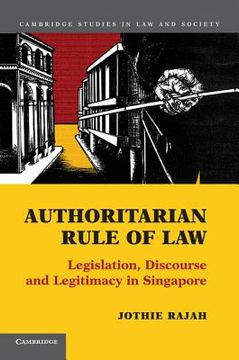 portada Authoritarian Rule of Law: Legislation, Discourse and Legitimacy in Singapore (Cambridge Studies in law and Society) (en Inglés)