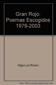 portada Gran rojo: Poemas escogidos 1979-2003 (Plenilunio)