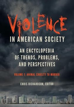 portada Violence in American Society: An Encyclopedia of Trends, Problems, and Perspectives [2 Volumes] (en Inglés)