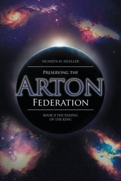 portada Preserving the Arton Federation: Book II  The Passing of a King