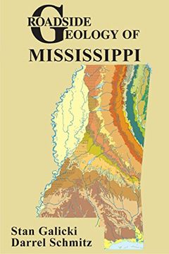 portada Roadside Geology of Mississippi (Roadside Geology Series) (en Inglés)