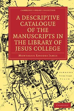 portada A Descriptive Catalogue of the Manuscripts in the Library of Jesus College Paperback (Cambridge Library Collection - History of Printing, Publishing and Libraries) (en Inglés)