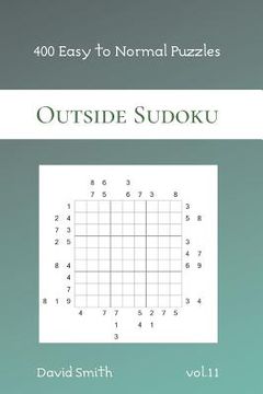 portada Outside Sudoku - 400 Easy to Normal Puzzles vol.11 (en Inglés)