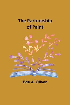 portada The partnership of paint (en Inglés)