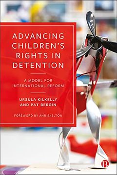 portada Advancing Children’S Rights in Detention: A Model for International Reform (in English)