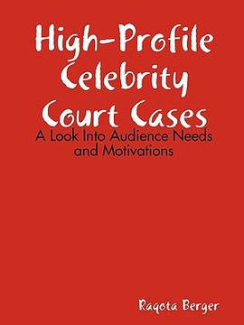 portada high-profile celebrity court cases: a look into audience needs and motivations (en Inglés)