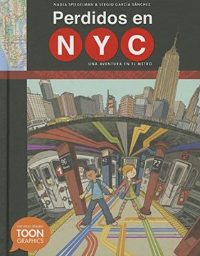 portada Perdidos en NYC: una aventura en el metro: A TOON Graphic (Spanish Edition)