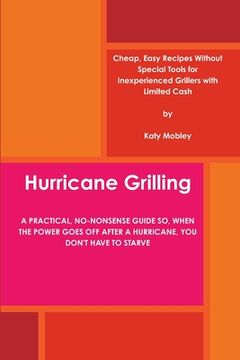 portada Hurricane Grilling (en Inglés)