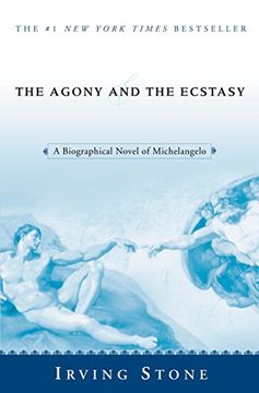 portada The Agony and the Ecstasy: A Biographical Novel of Michelangelo (en Inglés)