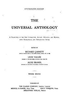 portada The Universal Anthology, a Collection of the Best Literature, Ancient, Mediaeval and Modern (en Inglés)