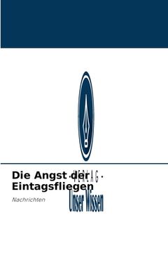 portada Die Angst der Eintagsfliegen (in German)