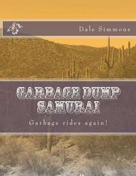 portada Garbage Dump Samurai (en Inglés)