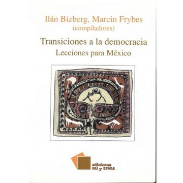 portada transiciones a la democracia. lecciones para mexico