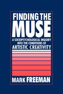 portada Finding the Muse: A Sociopsychological Inquiry Into the Conditions of Artistic Creativity (in English)