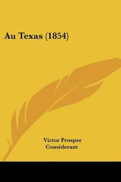 portada au texas (1854) (en Inglés)