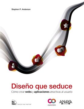 portada Diseño que Seduce: Como Desarrollar Webs y Aplicaciones Atractiva s al Usuario (Espacio de Diseño) (in Spanish)