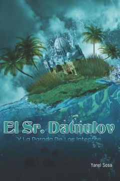 portada El Señor Datnulov: Y La Parada de Los Intentos (in Spanish)