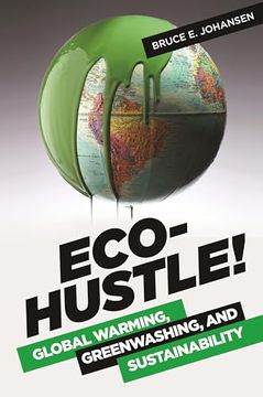 portada Eco-Hustle!: Global Warming, Greenwashing, and Sustainability (en Inglés)