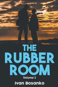 portada The Rubber Room Volume 2 (en Inglés)