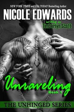 portada Unraveling - Unhinged Book 2: The Unhinged Series 