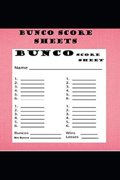 portada Bunco Score Sheets: 120 Pages Score Keeping for Bunco Lovers 