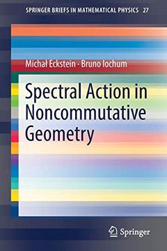 portada Spectral Action in Noncommutative Geometry (Springerbriefs in Mathematical Physics) (en Inglés)